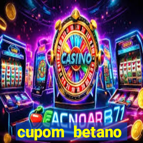 cupom betano rodadas gratis