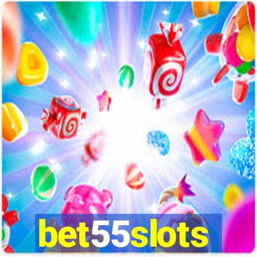 bet55slots