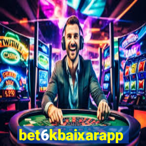 bet6kbaixarapp