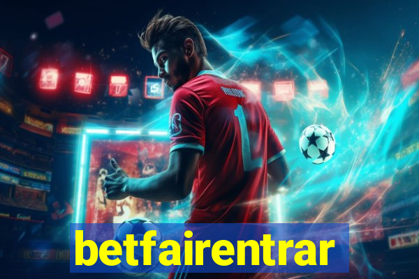 betfairentrar