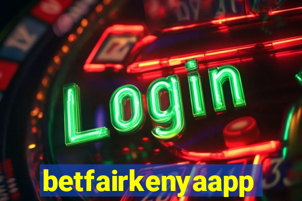 betfairkenyaapp