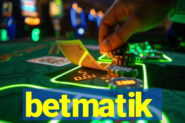 betmatik