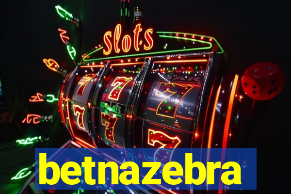 betnazebra