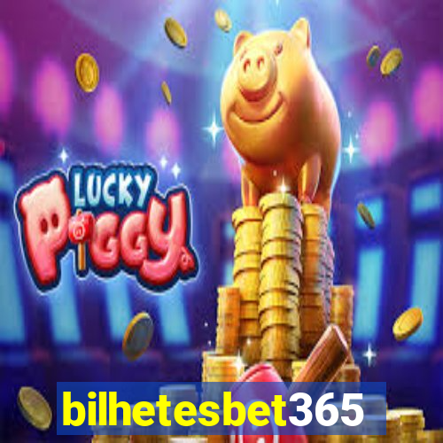 bilhetesbet365