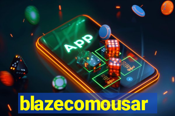 blazecomousar