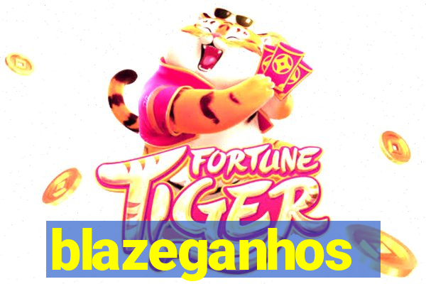 blazeganhos