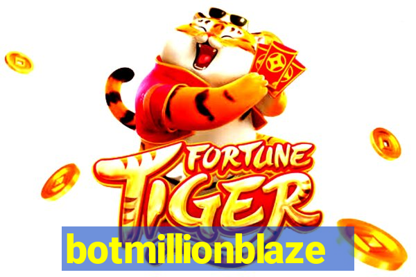 botmillionblaze