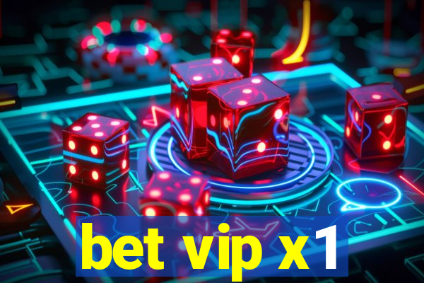 bet vip x1