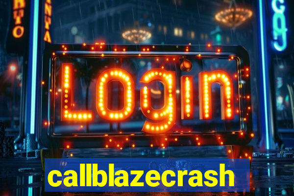 callblazecrash