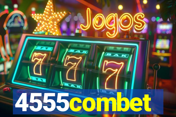 4555combet