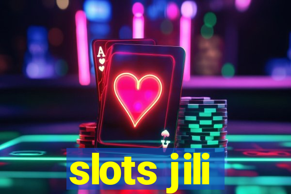 slots jili