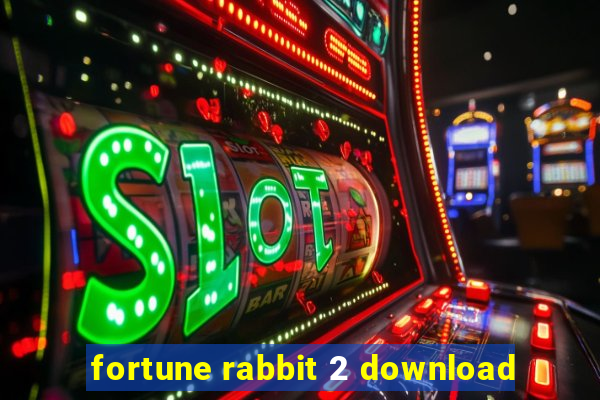 fortune rabbit 2 download