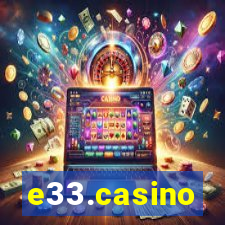 e33.casino