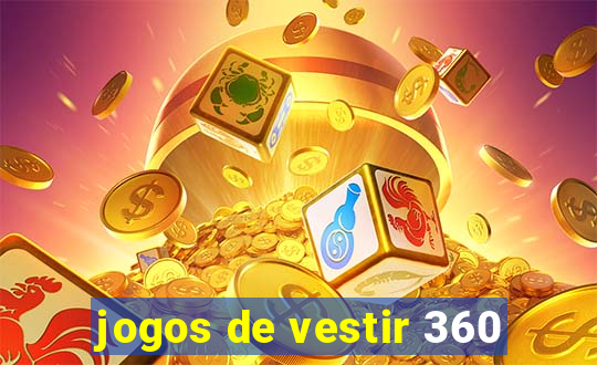 jogos de vestir 360