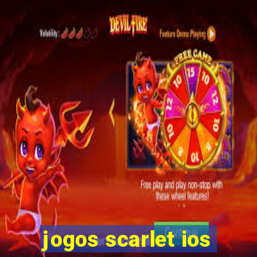 jogos scarlet ios