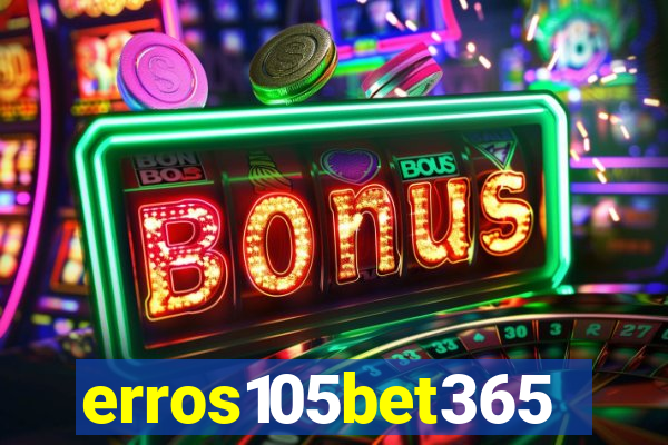 erros105bet365