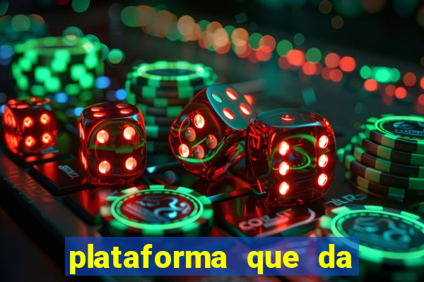 plataforma que da 100 de bonus