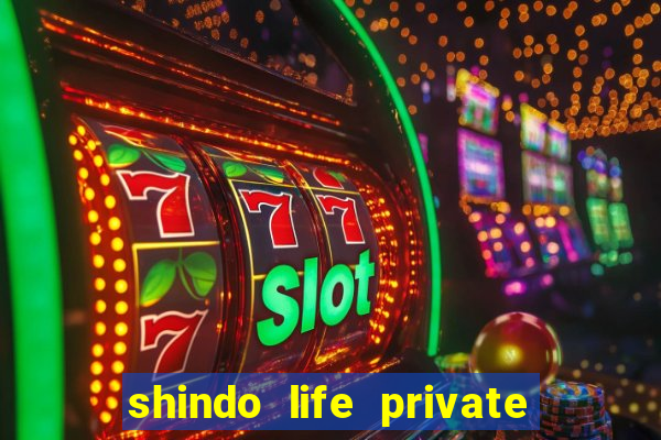 shindo life private server blaze