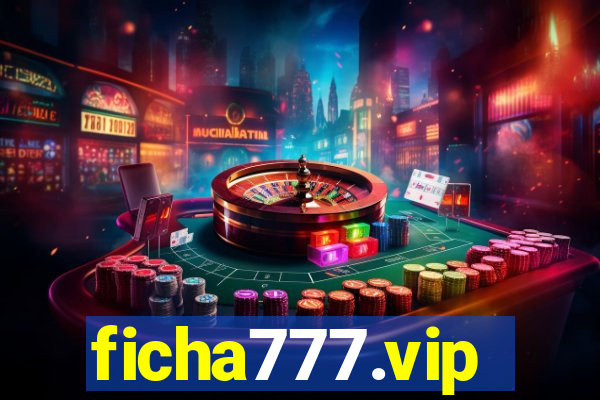 ficha777.vip