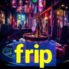 frip