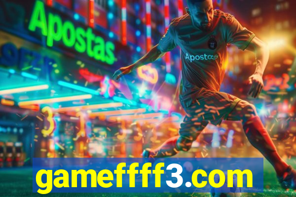 gameffff3.com