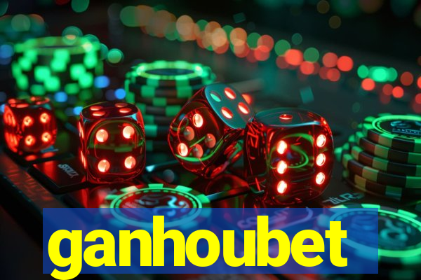 ganhoubet