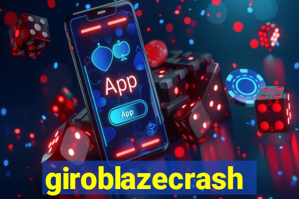 giroblazecrash