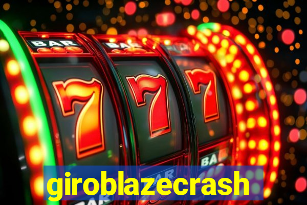 giroblazecrash