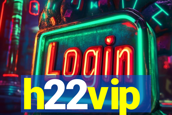 h22vip