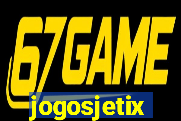 jogosjetix