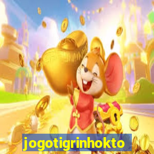 jogotigrinhokto