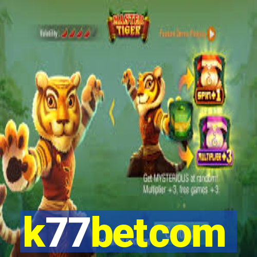 k77betcom