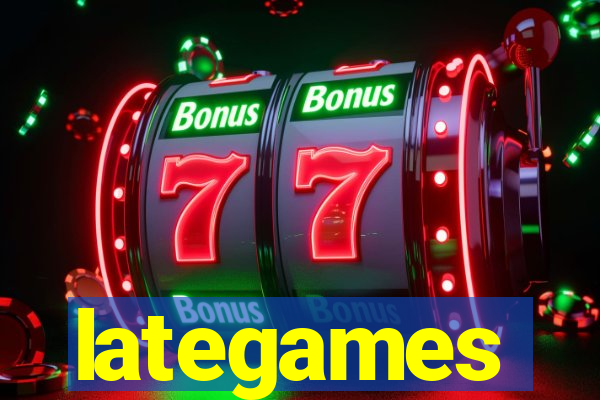 lategames