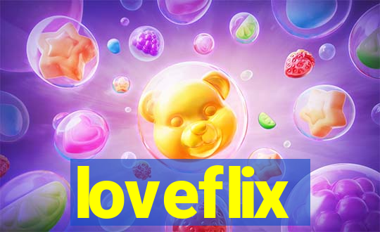 loveflix