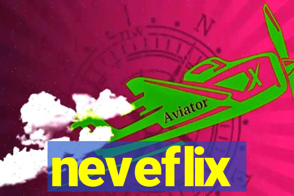 neveflix