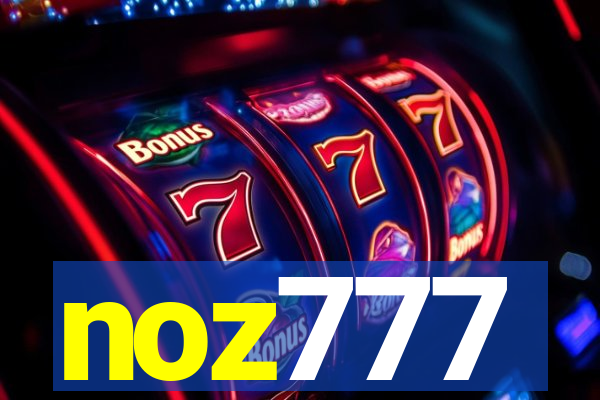 noz777