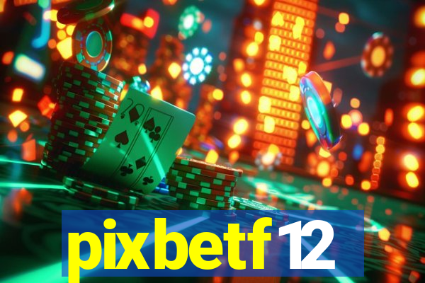 pixbetf12