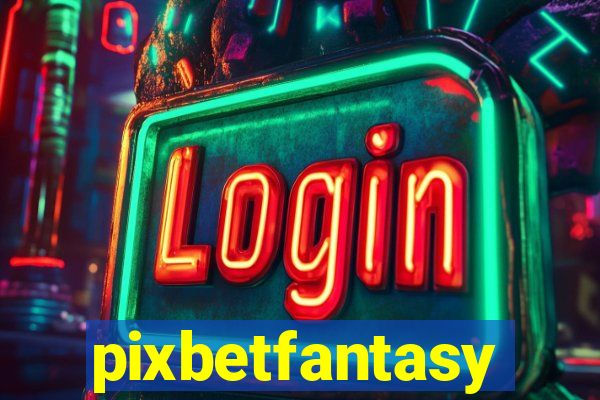 pixbetfantasy