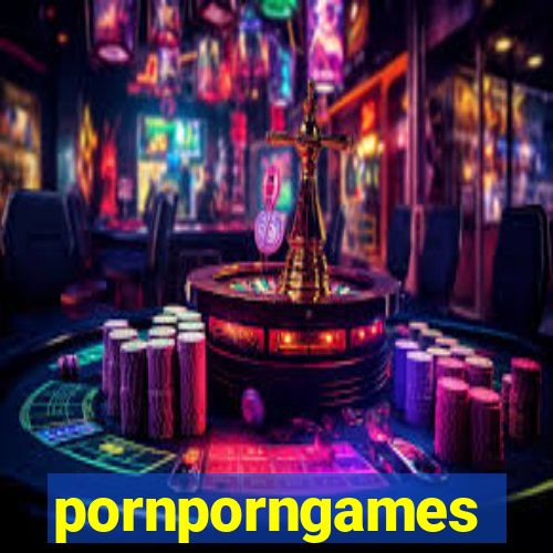 pornporngames