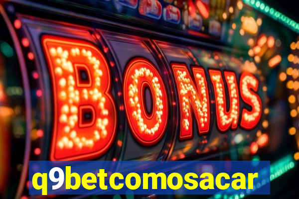 q9betcomosacar