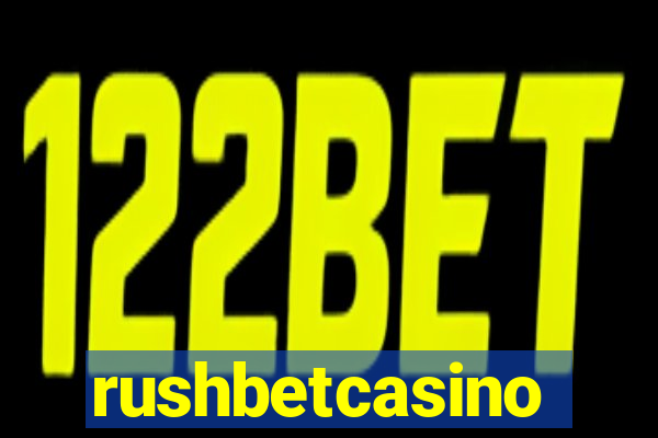 rushbetcasino