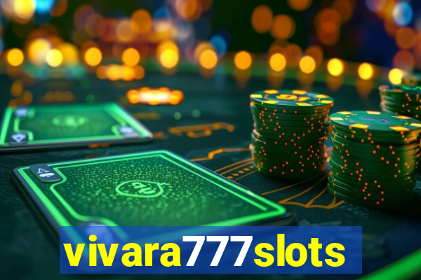 vivara777slots