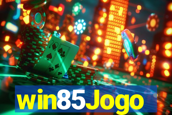 win85Jogo