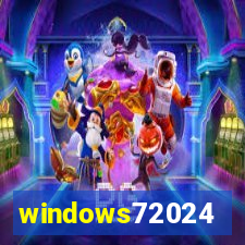 windows72024